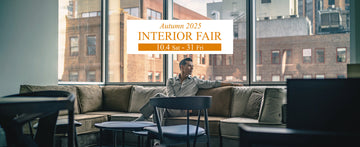 AREA Tokyo  INTERIOR FAIR 2025 10.4 Sat - 31 Fri